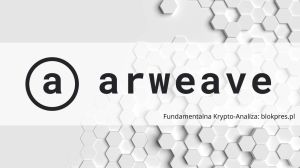 kryptowaluta arweave analiza potencjału